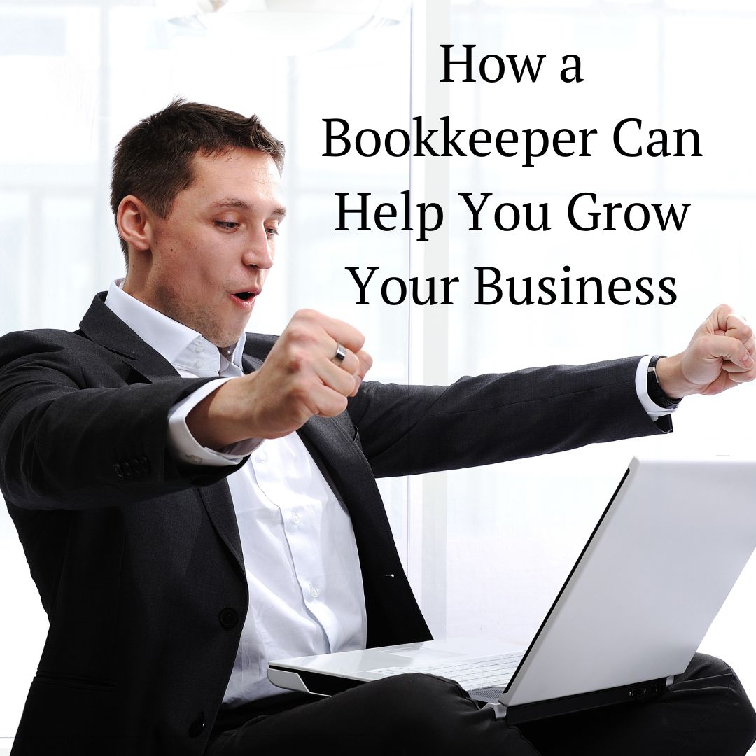 How a Bookkeeper Can Help You Grow Your Business - Peerless Bookkeeping